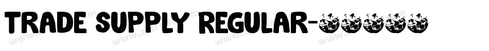 Trade Supply Regular字体转换